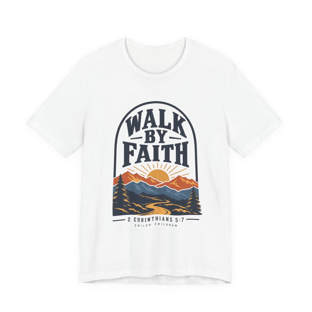 Walk by Faith T-Shirt — Christian Mountain Sunrise Tee (2 Corinthians 5:7)
