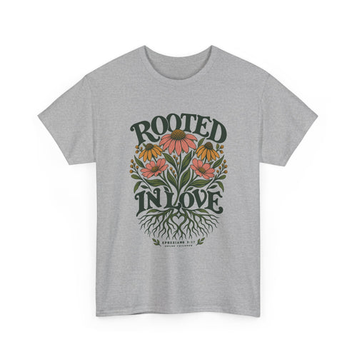 Rooted In Love Floral Tee — Botanical Graphic T-Shirt